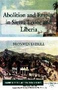 Abolition and Empire in Sierra Leone and Liberia