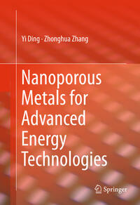 Vorderes Coverbild Nanoporous Metals for Advanced Energy Technologies