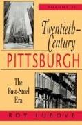 Vorderes Coverbild Twentieth-Century Pittsburgh, Volume Two