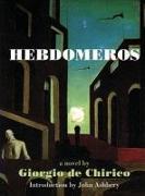 Hebdomeros & Other Writings