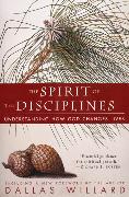 The Spirit of the Disciplines - Reissue