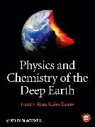 Vorderes Coverbild Physics and Chemistry of the Deep Earth
