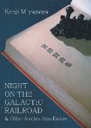 Night on the Galactic Railroad & Other Stories from Ihatov