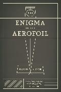 The Enigma of the Aerofoil