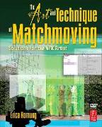 The Art and Technique of Matchmoving