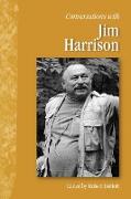 Conversations with Jim Harrison