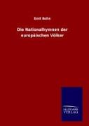 Vorderes Coverbild Die Nationalhymnen der europäischen Völker