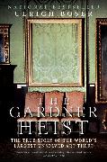 The Gardner Heist