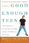 The Good Enough Teen