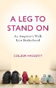 A Leg to Stand On