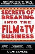 Secrets of Breaking into the Film and TV Business