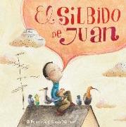 El Silbido de Juan (John's Whistle)