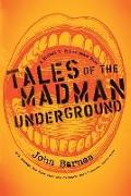 Tales of the Madman Underground