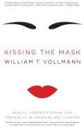 Kissing the Mask