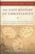 The Lost History of Christianity