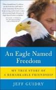 An Eagle Named Freedom