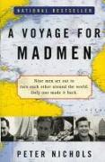 A Voyage for Madmen