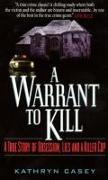 A Warrant to Kill