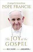 The Joy of the Gospel: Evangelii Gaudium