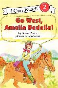 Go West, Amelia Bedelia!