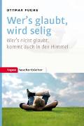 Vorderes Coverbild Wer's glaubt, wird selig