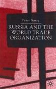 Russia and the World Trade Organization