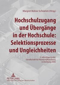 Vorderes Coverbild Hochschulzugang und Übergänge in der Hochschule: Selektionsprozesse und Ungleichheiten