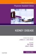 Kidney Disease, An Issue of Physician Assistant Clinics: Volume 1-1