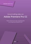 Corso Di Editing Video Con Adobe Premiere Pro CC