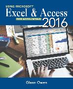 Using MicrosoftÂ® ExcelÂ® and Access 2016 for Accounting