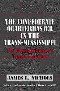 The Confederate Quartermaster in the Trans-Mississippi