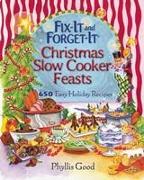 Fix-It and Forget-It Christmas Slow Cooker Feasts