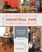 DIY Industrial Pipe Furniture and Decor