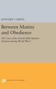 Between Mutiny and Obedience