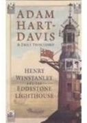 Henry Winstanley and the Eddystone Lighthouse