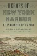 Heroes of New York Harbor