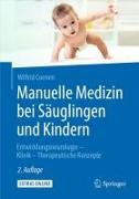 Manuelle Medizin bei Säuglingen und Kindern