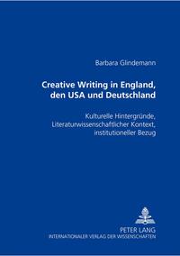 Vorderes Coverbild Creative Writing in England, den USA und Deutschland