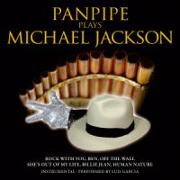 Vorderes Coverbild Panpipe Plays Michael Jackson