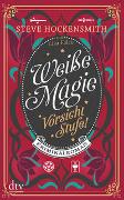Vorderes Coverbild Weiße Magie – Vorsicht Stufe!