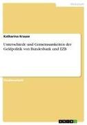 Vorderes Coverbild Unterschiede und Gemeinsamkeiten der Geldpolitik von Bundesbank und EZB