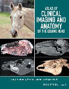 Atlas of Clinical Imaging and Anatomy of the Equine Head