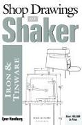 Shop Drawings of Shaker Iron and Tinware (Revised)