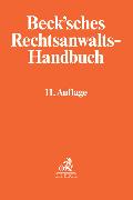 Beck'sches Rechtsanwalts-Handbuch