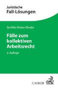 Fälle zum kollektiven Arbeitsrecht