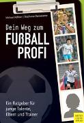 Dein Weg zum Fußballprofi