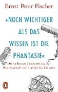 »Noch wichtiger als das Wissen ist die Phantasie«