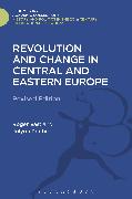 Revolution and Change in Central and Eastern Europe