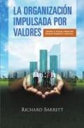 La Organización Impulsada Por Valores