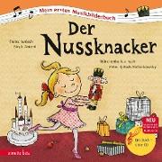 Der Nussknacker (Mein erstes Musikbilderbuch mit CD und zum Streamen, Bd.)